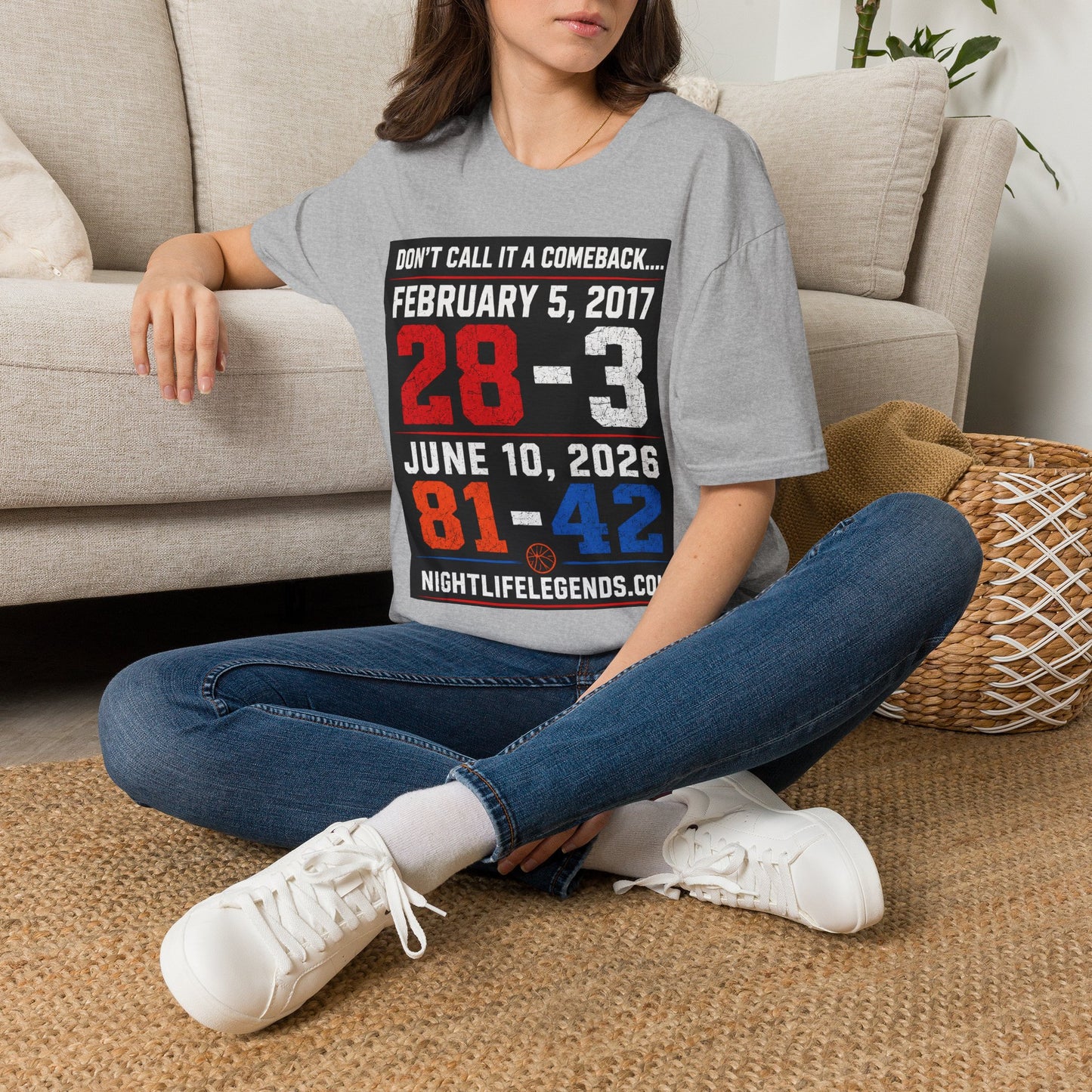 T-Shirt — 'Don't Call It a Comeback' Sports Rivalry Tee (Feb 5, 2017 • 28-3; Jun 10, 2026 • 81-42)